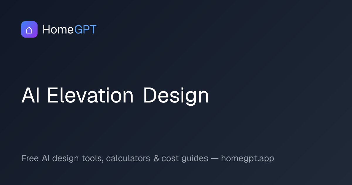 AI Elevation Design Free - Front Elevation & Facade Tool | HomeGPT